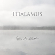 THALAMUS - HIDING FROM DAYLIGHT CD