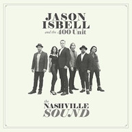 JASON ISBELL /  400 UNIT - NASHVILLE SOUND VINYL