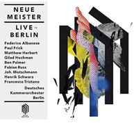 ALBANESE /  HERBERT / HOCHMAN / MOTSCHMANN - NEUE MEISTER: LIVE IN BERLIN CD