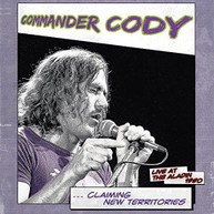 COMMANDER CODY - CLAIMING NEW TERRITORIES: LIVE AT THE ALADIN 1980 VINYL