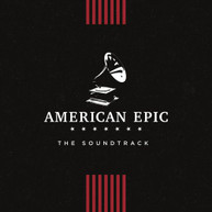 AMERICAN EPIC: THE SOUNDTRACK / VARIOUS CD