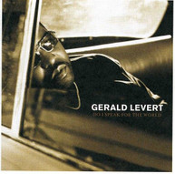 GERALD LEVERT - DO I SPEAK FOR THE WORLD CD