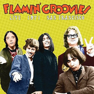FLAMIN' GROOVIES - LIVE IN SAN FRANCISCO 1973 CD