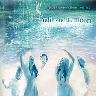HALIE &  THE MOON - BLUE TRANSMISSIONS: VOL. 1 & 2 CD