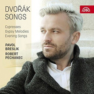 DVORAK /  BRESLIK / PECHANEC - ANTONIN DVORAK: SONGS CD