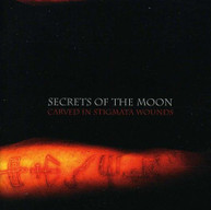 SECRETS OF THE MOON - CARVED IN STIGMATA WOUNDS CD
