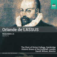 BENETT /  LASSUS / CAMBRIDGE THE CHOIR OF GIRTON - ORLANDE DE LASSUS: CD