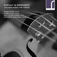 DOHNANYI /  KODALY / HAYES / SILVERTHORNE - KODALY & DOHNANYI: CHAMBER CD