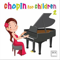 CHOPIN /  BILINKSA / GENIUSAS / GIERZOD / TRIFONOV - CHOPIN FOR CHILDREN CD