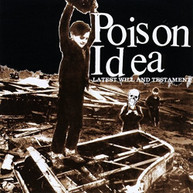 POISON IDEA - LATEST WILL & TESTAMENT CD