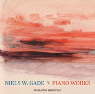 GADE /  SHIRINYAN - NIELS W. GADE: PIANO WORKS CD