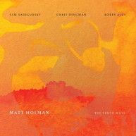 HOLMAN /  HOLMAN / SADIGURSKY / DINGMAN - MATT HOLMAN: TENTH MUSE CD