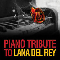 PIANO TRIBUTE PLAYERS - PIANO TRIBUTE TO LANA DEL REY CD