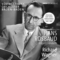 WAGNER /  ROSBAUD - HANS ROSBAUD CONDUCTS RICHARD WAGNER CD