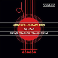 MONTREAL GUITARE TRIO - DANZAS CD