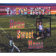 TIEDYE KEITH - HOME SWEET HOME CD