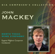 MACKEY - COMPOSER'S COLLECTION: JOHN MACKEY CD