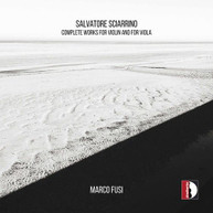 SCIARRINO /  FUSI - SALVATORE SCIARRINO: COMPLETE WORKS FOR VIOLIN CD