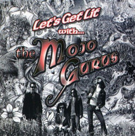 MOJO GURUS - LET'S GET LIT WITH CD