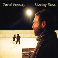 DAVID FRANCEY - SKATING RINK CD