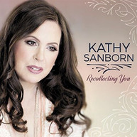 KATHY SANBORN - RECOLLECTING YOU CD
