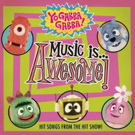 YO GABBA GABBA - MUSIC IS AWESOME 1 CD