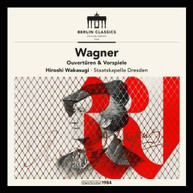 WAGNER /  DRESDEN / WAKASUGI - RICHARD WAGNER: OVERTURES & PRELUDES CD