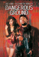 DANGEROUS GROUND DVD