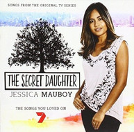 JESSICA MAUBOY - SECRET DAUGHTER: SONGS FROM THE ORIGINAL TV SERIES CD