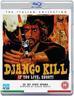 DJANGO KILL IF YOU LIVE SHOOT [UK] BLU-RAY