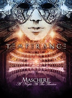 TEMPERANCE - MASCHERE: A NIGHT AT THE THEATER DVD