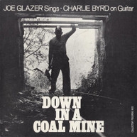 JOE GLAZER - DOWN IN A COAL MINE CD