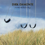 DIRK DAMONTE - REMEMBERING CD