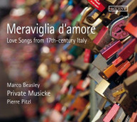 D'INDIA /  KAPSBERGER / MARINI / BEASLEY - MERAVIGLIA D'AMORE: LOVE SONGS CD