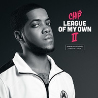 CHIP - LEAGUE OF MY OWN II CD