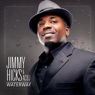 JIMMY HICKS /  ACOJ - WATERWAY CD
