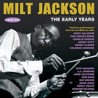 MILT JACKSON - EARLY YEARS 1945-52 CD