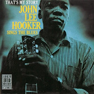 JOHN LEE HOOKER - THAT'S MY STORY: JOHN LEE HOOKER SINGS THE BLUES VINYL