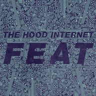 HOOD INTERNET - FEAT (IMPORT) CD