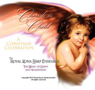 ROYAL KONA HARP ENSEMBLE - CHERISH THE CHILD CD
