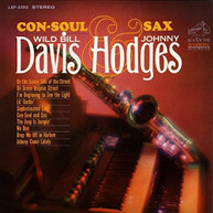 BILL DAVIS / JOHNNY - CON HODGES - CON-SOUL & SAX CD