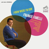 FRANKIE FANELLI - I KNOW WHERE I'M GOIN CD