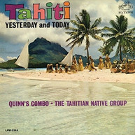QUINN'S COMBO /  TAHITIAN NATIVE GROUP - TAHITI YESTERDAY AND TODAY CD