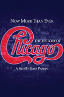CHICAGO - NOW MORE THAN EVER: HISTORY OF CHICAGO DVD