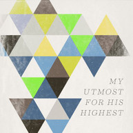 MY UTMOST FOR HIS HIGHEST / VARIOUS CD