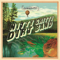 NITTY GRITTY DIRT BAND - ANTHOLOGY CD