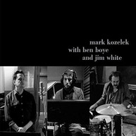 MARK KOZELEK / BEN / WHITE BOYE - MARK KOZELEK WITH BEN BOYE AND JIM CD