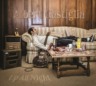 ALBERT CASTIGLIA - UP ALL NIGHT CD