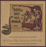 DEVIL GOT MY WOMAN - 16 CLASSIC BLUES SONGS / VAR VINYL