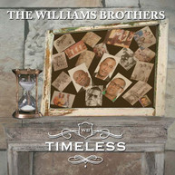 WILLIAMS BROTHERS - TIMELESS CD